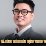 CEO Vương Bình và hành trình xây dựng Win79 vươn tầm châu Á