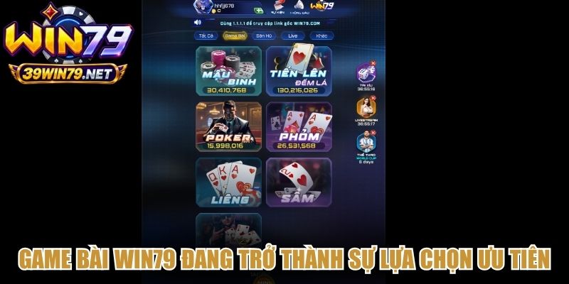 Game bài Win79 đang trở thành sự lựa chọn ưu tiên của cộng đồng game thủ
